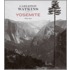 Carleton Watkins In Yosemite