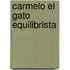 Carmelo El Gato Equilibrista