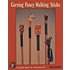 Carving Fancy Walking Sticks