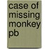 Case Of Missing Monkey Pb