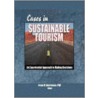 Cases In Sustainable Tourism by Kaye Sung Chon