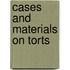 Cases and Materials on Torts