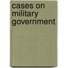 Cases on Military Government door Army Service Sc