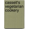 Cassell's Vegetarian Cookery door G. Payne A.