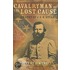 Cavalryman of the Lost Cause