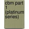 Cbm Part 1 (Platinum Series) door Onbekend