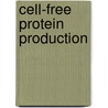 Cell-Free Protein Production by Y. Endo
