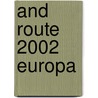AND route 2002 Europa