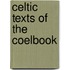 Celtic Texts Of The Coelbook