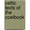 Celtic Texts Of The Coelbook door Marshall Masters
