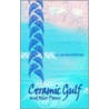 Ceramic Gulf And Other Poems by Alan Mountford