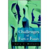 Challenges Of Faith & Family door Gary J. McCants