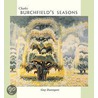 Charles Burchfield's Seasons door Professor Guy Davenport