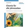 Chemie Fur Alle Jahreszeiten by Georg Schwedt