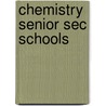 Chemistry Senior Sec Schools door Afolayan S