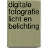 Digitale fotografie Licht en belichting