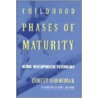 Childhood Phases Of Maturity door Ernest Borneman