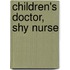 Children's Doctor, Shy Nurse