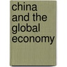 China and the Global Economy door Peter Nolan
