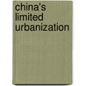 China's Limited Urbanization by Zhang Li
