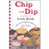 Chip and Dip Lovers Cookbook door Susan K. Bollin