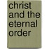 Christ And The Eternal Order