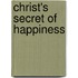 Christ's Secret Of Happiness