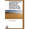 Christianity And Agnosticism by William Hurrell Mallock