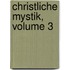 Christliche Mystik, Volume 3