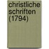Christliche Schriften (1794)