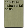 Christmas Instrumental Solos door Onbekend