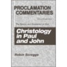 Christology in Paul and John by Robin Scroggs