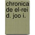 Chronica de El-Rei D. Joo I.