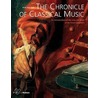 Chronicle of Classical Music by Alan Kendall