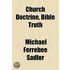 Church Doctrine, Bible Truth