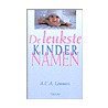 De leukste kindernamen by A.C.A. Lemmers