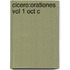 Cicero:orationes Vol 1 Oct C