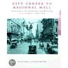 City Center to Regional Mall by Richard W. Longstreth
