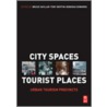 City Spaces - Tourist Places door Tony Griffin