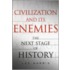 Civilization And Its Enemies