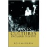 Classes & Cultures England P by Ross McKibbin