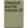 Classical Journal, Volume 35 by Unknown