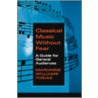 Classical Music Without Fear by Williams Tobiasmarianne