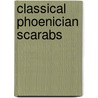 Classical Phoenician Scarabs by John Boardman