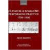 Classical Romantic Perform C by Clive Brown