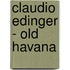 Claudio Edinger - Old Havana