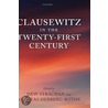 Clausewitz In 21st Century C door Hew Strachan