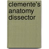 Clemente's Anatomy Dissector door Carmine D. Clemente