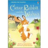 Clever Rabbit And The Wolves by Susannah Davidson