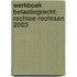 Werkboek Belastingrecht rechtoe-rechtaan 2003